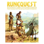 RuneQuest: The Smoking Ruin and Other Stories - EN