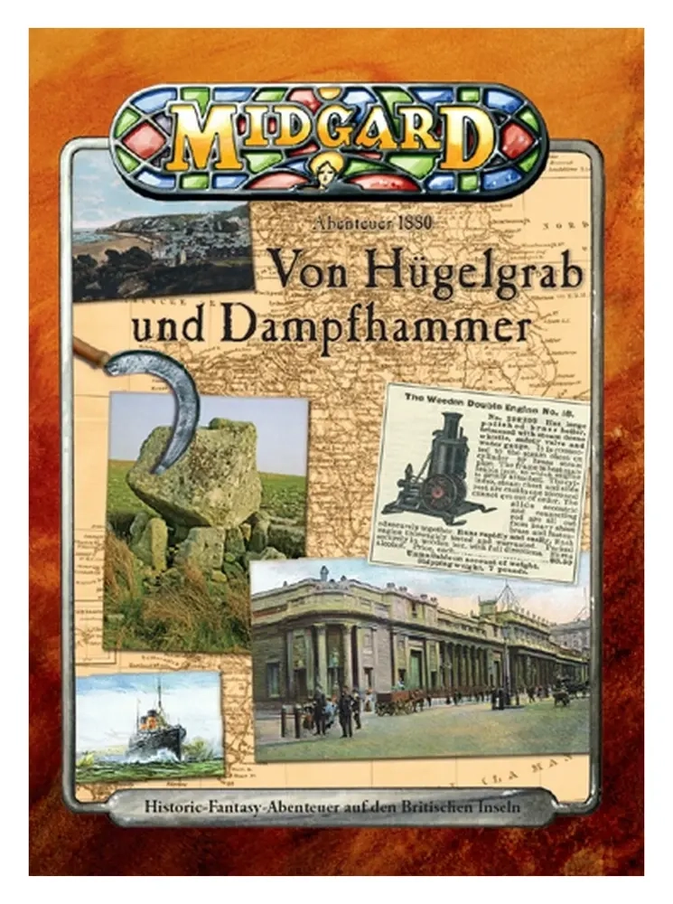 MIDGARD Abenteuer 1880: Von Hügelgrab und Dampfhammer