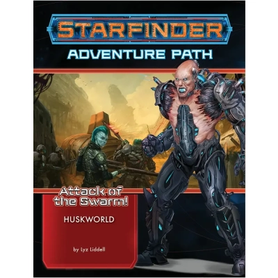 Starfinder Adventure Path Huskworld (Attack of the Swarm 3 of 6) - EN