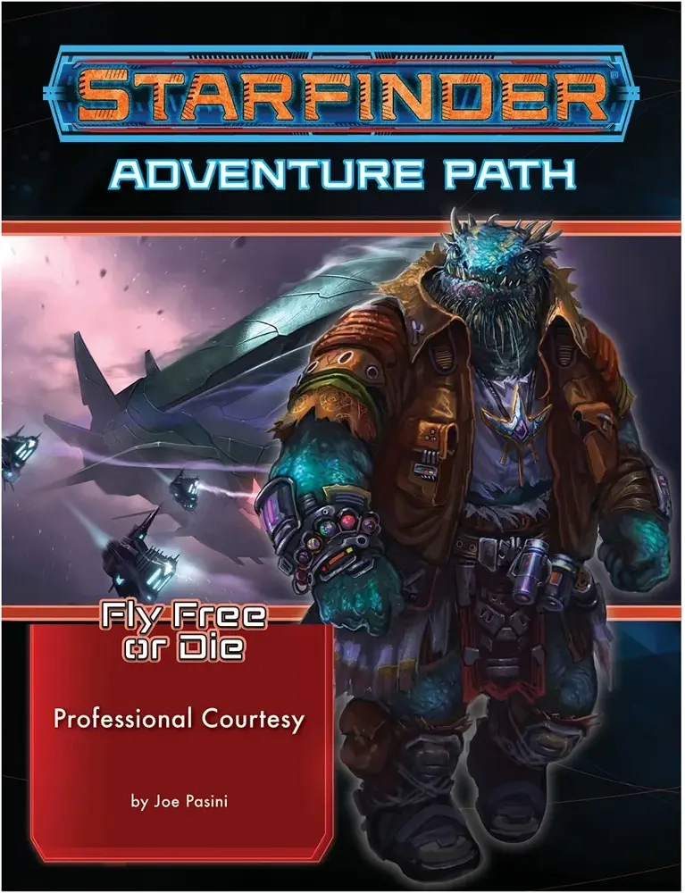 Starfinder Adventure Path: Professional Courtesy (Fly Free or Die 3 of 6) - EN
