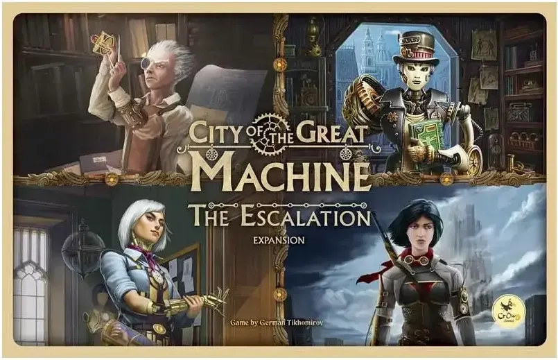 City of the Great Machine Expansion – The Escalation - EN