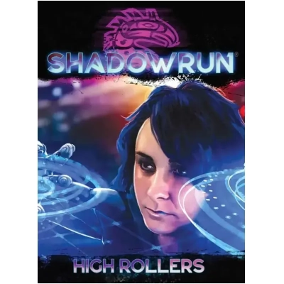 Shadowrun High Rollers - EN