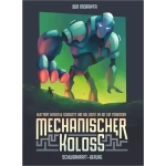 Mechanischer Koloss