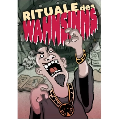 Rituale des Wahnsinns