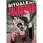 Rituale des Wahnsinns