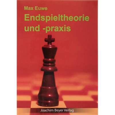 Endspieltheorie und -praxis