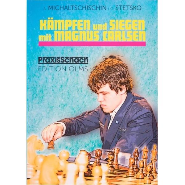 Kämpfen und Siegen mit Magnus Carlsen