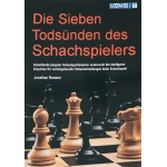 Die Sieben Todsünden des Schachspielers