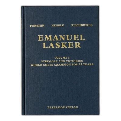 Emanuel Lasker - Volume I