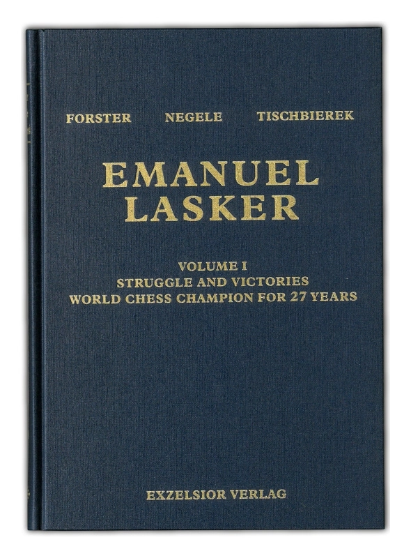 Emanuel Lasker - Volume I