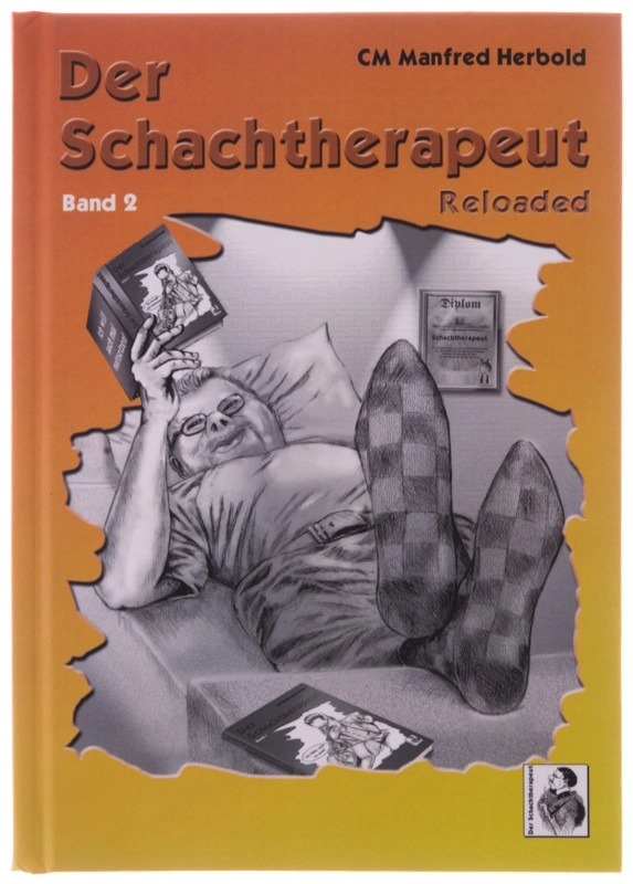 Der Schachtherapeut Reloaded - Band 2