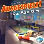 Ausgespielt! - Der Messe-Krimi