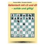 Italienisch mit c3 und d3 – solide und giftig!