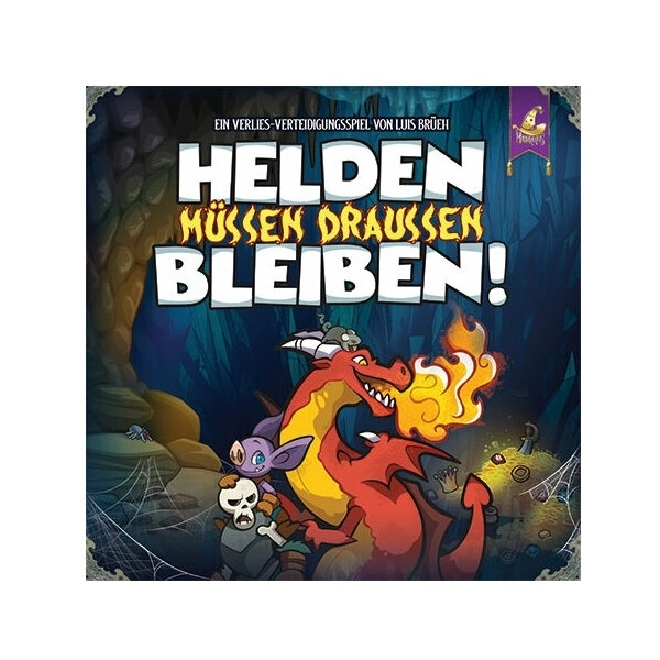 Helden müssen draussen bleiben!