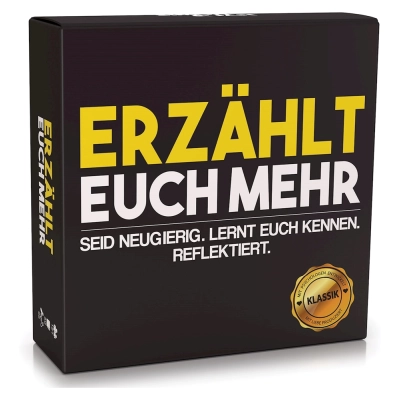 Erzählt euch mehr